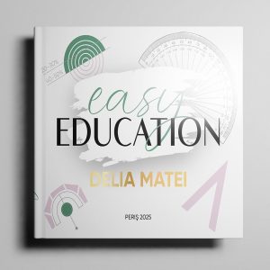 Carte Easy Education - Delia Matei